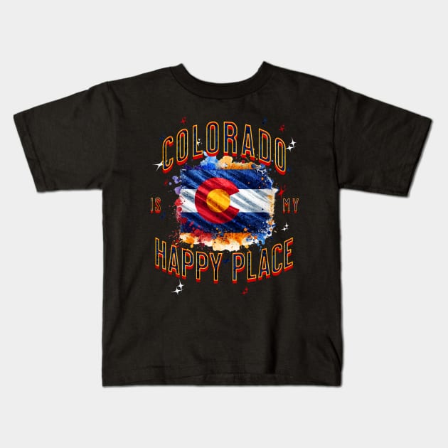 Colorado is my happy place Kids T-Shirt by HSH-Designing